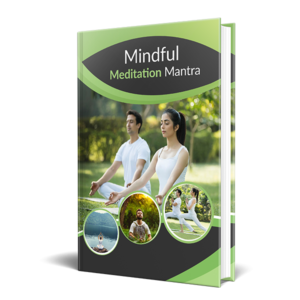Mindful Meditation Mantra